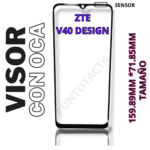 Vidrio Visor Mica Zte V40 Design